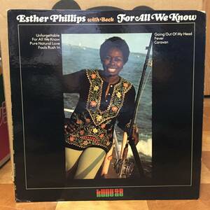 Esther Philips/For All We Know