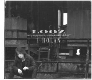 T - BOLAN(ティーボラン) / LOOZ［ルーズ ］（フォト冊子付）　CD