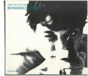 SOUND FOR ESCAPE PRESENTS WOHNMODELL 1999 / オムニバス ディスクに傷有り CD