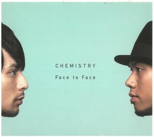 CHEMISTRY(ケミストリー) / Face to Face ディスクに傷有り CD