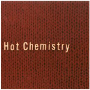 CHEMISTRY(ケミストリー) / Hot Chemistry　CD