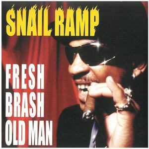 SNAIL RAMP(スネイル・ランプ) / FRESH BRASH OLD MAN（厚紙カード歌詞カード付）　CD