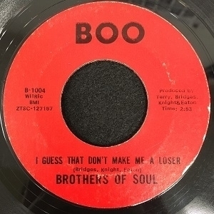 【HMV渋谷】BROTHERS OF SOUL/I GUESS THAT DON'T MAKE ME A LOSER(B1004)