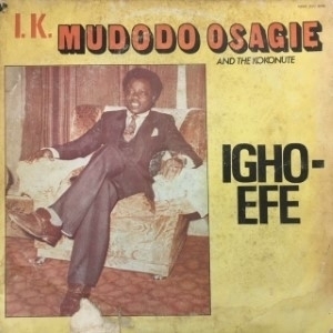 【HMV渋谷】I K MUDODO OSAGIE AND THE KOKONUTE/IGHO EFE(NEMI(LP)0598)