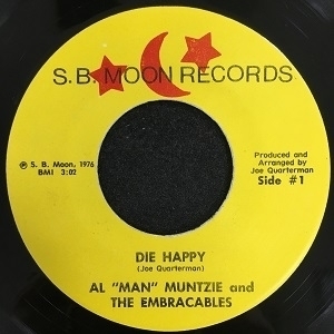 【HMV渋谷】AL MAN MUNTZIE AND THE EMBRACEABLES/DIE HAPPY(NONE)