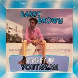 【コピス吉祥寺】BARRY BROWN/STEP IT UP YOUTHMAN(PDL006)