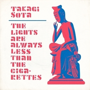 【新宿ALTA】 新品 Takagi Sota/THE LIGHTS ARE ALWAYS LESS THAN THE CIGARETTES / IN SURCH OF US (7インチ)(MMDS21009EP)