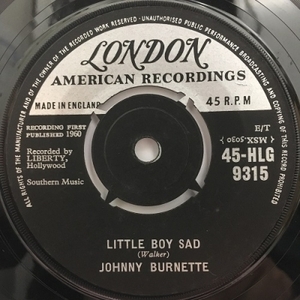 【コピス吉祥寺】JOHNNY BURNETTE/LITTLE BOY SAD(45HLG9315)