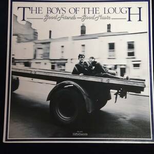 THE BOYS OF THE LOUGH / Good Freinds-Good Music