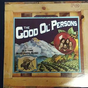 THE GOOD OL' PERSONS / California Old-Time Bluegrass Music (Laurie Lewis)