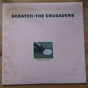 THE CRUSADERS / SCRATCH