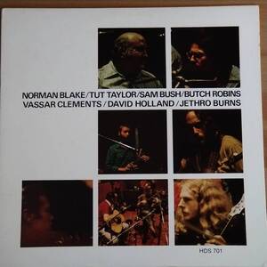 Norman Blake / Tut Taylor / Sam Bush / Butch Robins / Vassar Clements / David Holland / Jethro Burns 