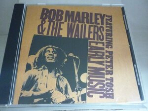 CDB0864　BOB MARLEY & THE WAILERS ボブ・マーリィ　/　EARLY MUSIC　/　輸入盤中古CD　送料100円