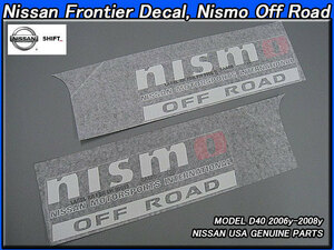 フロンティアD40【NISSAN】ニッサンFRONTIER純正USデカール左右2点NISMO.OFF.ROAD/USDM北米仕様ニスモ.オフロードUSAステッカーD21ダットラ