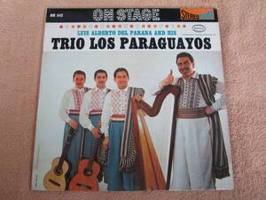 LP　アメリカ盤　パラグアイ音楽　トリオ・ロス・パラグァージョスLuiz Carlos del Parana and his Trio Los Paraguayos「On Stage」