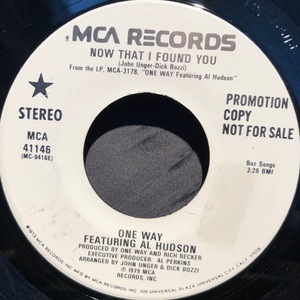 One Way Featuring Al Hudson / Now That I Found You 7inch MCA Records