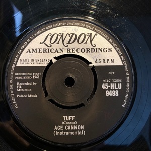 Ace Cannon / Tuff / Sittin' 7inch London Records