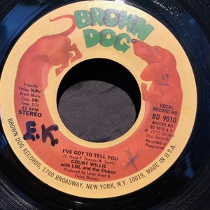 Count Willie With LRL and the Dukes / I've Got To Tell You Double Funk 7inch Brown Dog Records