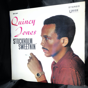 Quincy Jones / Stockholm Sweetnin' LP UNION・TEICHIKU