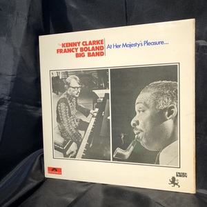 The Kenny Clarke Francy Boland Big Band / At Her Majesty's Pleasure LP Polydor