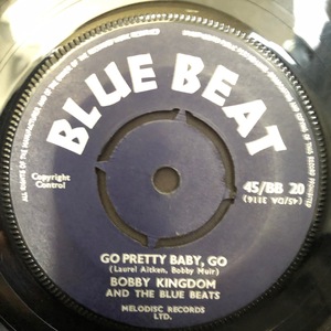 The Blue Beats / Baby What You Done Me Wrong Go Pretty Baby, Go 7inch Blue Beat