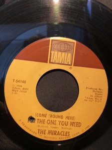 The Miracles / (Come 'Round Here) I'm The One You Need 7inch Tamla