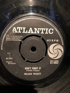 Wilson Pickett / Don't Fight It 7inch Atlantic