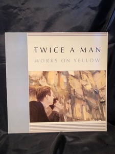 TWICE A MAN WORKS ON YELLOW LP YELLOW LTD.