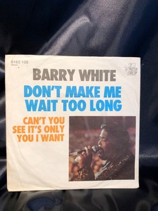 BARRY WHITE / don't make me wait too long 7inch 20 century records