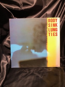 BODY SINK LUNG TIES LP EKSAKT RECORDS