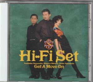  Hi-Fi SET / Get A Move On