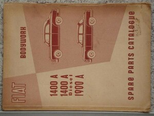 FIAT 1400A/DIESEL 1900A BODYWAORK SPARE PARTS CATALOG