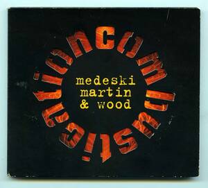 Medeski Martin & Wood（メデスキ、マーティン・アンド・ウッド）CD「Combustication」US盤 CDP 7243 4 93011 2 2 デジパック