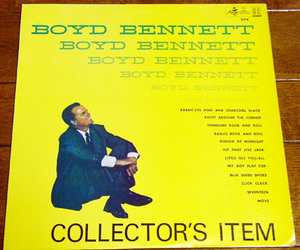 Boyd Bennett - Collector's Item - LP/ Seventeen,Banjo Rock And Roll,My Boy Flat Top,Move,Rabbit-Eye Pink And Charcoal Black,Gusto