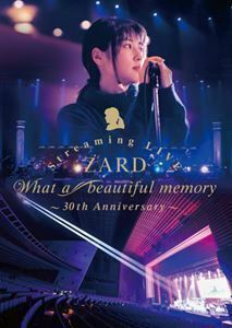 [Blu-Ray]ZARD Streaming LIVE”What a beautiful memory～30th Anniversary～” ZARD