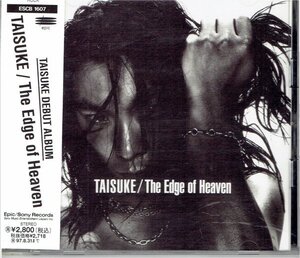 TAISUKE 「The Edge of Heaven ジ・エッジ・オブ・ヘヴン」美品帯付きCD・送料無料