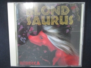 837＃中古CD BLOND SAURUS/REBECCA