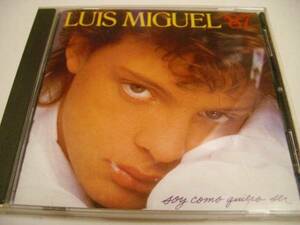 Luis Miguel(ルイスミゲル) 「Soy Como Quiero Ser」