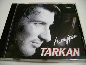 TARKAN(タルカン)「Aa Cayipsin」