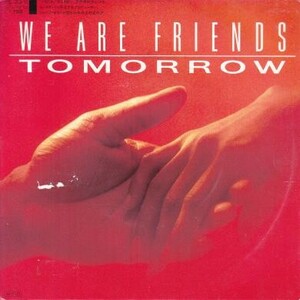 即決！TOMORROW / WE ARE FRIENDS [7”] 国内盤EP WE ARE THE WORLD