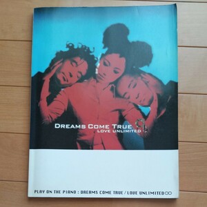 ピアノ楽譜/Dream Come Ture・LOVE UNLIMITED