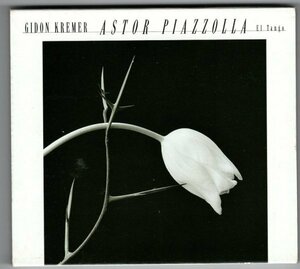 Gidon Kremer / Astor Piazzolla El Tango
