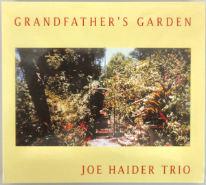 ジョー・ハイダー・トリオ / グランドファーザーズ・ガーデン / FSCD 2024［JOE HAIDER TRIO］中古CD