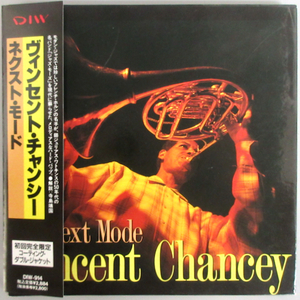 ヴィンセント・チャンシー / ネクスト・モード DIW-914 帯付き 紙ジャケ［VINCENT CHANCEY］中古CD