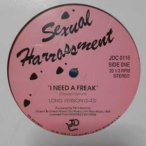 SEXUAL HARRASSMENT / I NEED A FREAK /シールド盤/SEALD/エレクトロ/ELECTRO DISCO/DJ ATA/DANIEL WANG/ANDREW WEATHERALL/MOODMAN