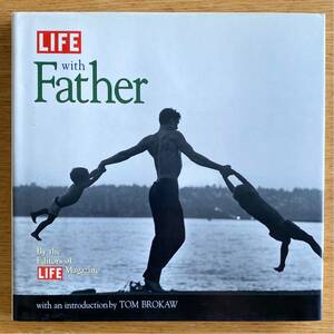 LIFE with Father By the Editors of LIFE Magazine ライフ ウィズ ファーザー 洋書