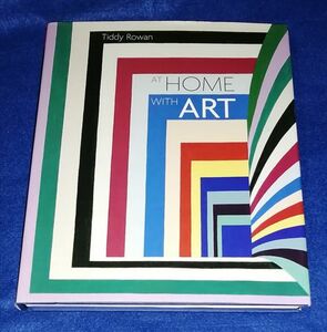 ● 英語洋書　Tiddy Rowan　AT HOME WITH ART　2006年発行　A020P47