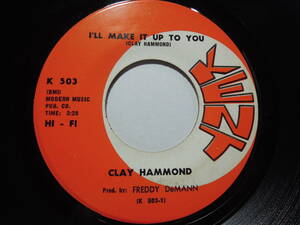 Clay Hammond・I’ll Make It Up To You / Do Right Woman　US 7”