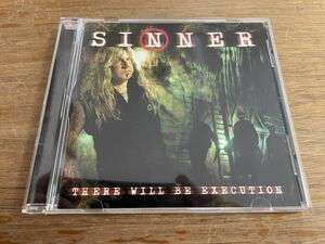 SINNER THERE WILL BE EXECUTION 国内盤 シナー PRIMAL FEAR 廃盤