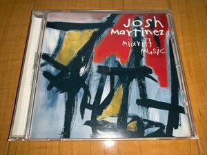 【即決送料込み】ジョシュ・マルティネス / Josh Martinez / ミッドリフ・ミュージック / Midriff Music 国内盤CD